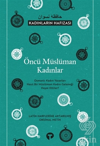 Öncü Müslüman Kadınlar - Kadınların Hafızası