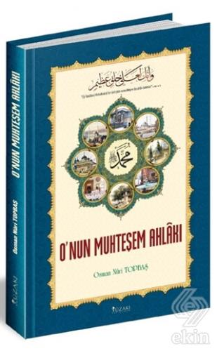 O\'nun Muhteşem Ahlakı