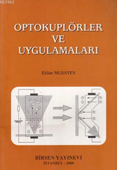 Optokuplörler ve Uygulamaları