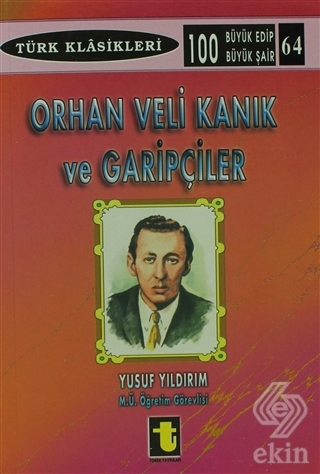 Orhan Veli Kanık ve Garipçiler