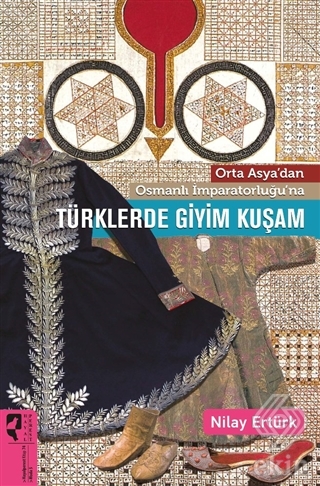 Orta Asya\'dan Osmanlı İmparatorluğu\'na Türklerde G
