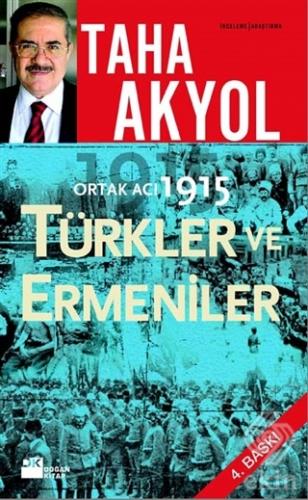Ortak Acı 1915 Türkler ve Ermeniler