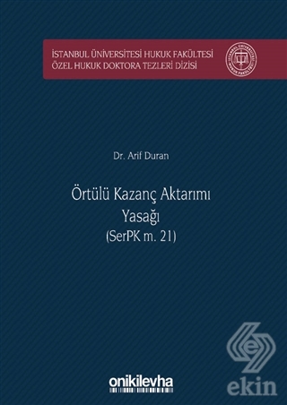 Örtülü Kazanç Aktarımı Yasağı (SerPK m. 21)