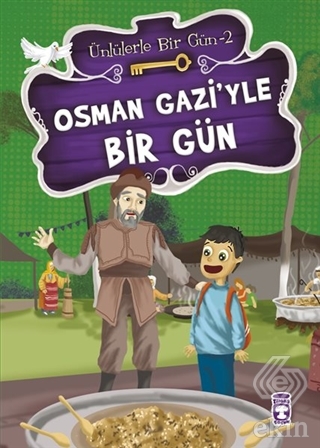 Osman Gazi\'yle Bir Gün