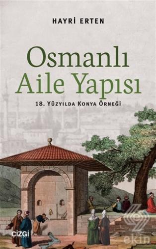 Osmanlı Aile Yapısı