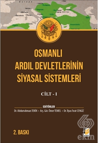 Osmanlı Ardıl Devletlerinin Siyasal Sistemleri Cil