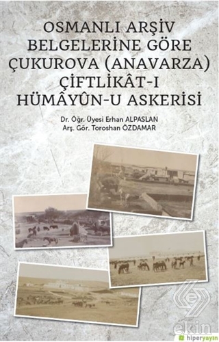 Osmanlı Arşiv Belgelerine Göre Çukurova (Anavarza)