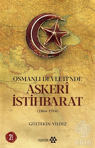 Osmanlı Devleti\'nde Askeri İstihbarat