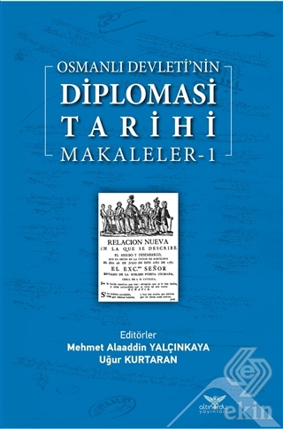 Osmanlı Devleti\'nin Diplomasi Tarihi Makaleler-1