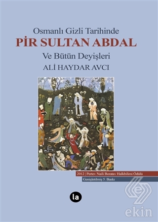 Osmanlı Gizli Tarihinde Pir Sultan Abdal ve Bütün