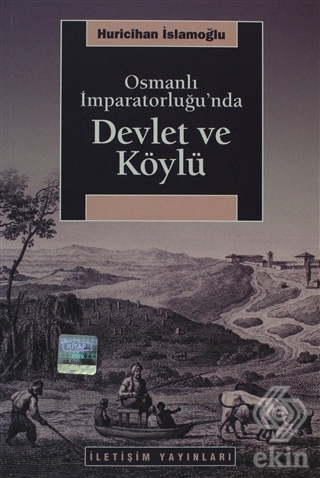 Osmanlı İmparatorluğu\'nda Devlet ve Köylü