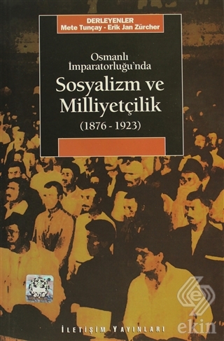 Osmanlı İmparatorluğu\'nda Sosyalizm ve Milliyetçil