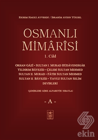 Osmanlı Mimarisi 1. Cilt - A
