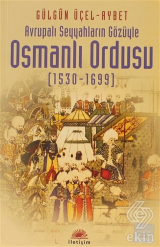 Osmanlı Ordusu (1530-1699)