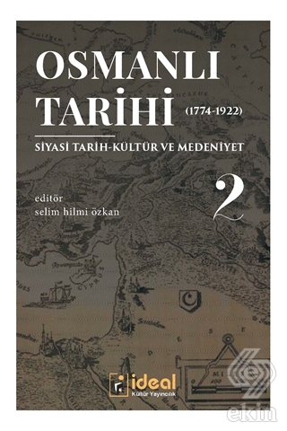 Osmanlı Tarihi 2 (1744-1922)
