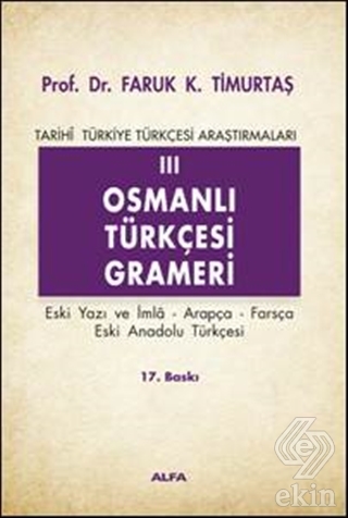 Osmanlı Türkçesi Grameri 3 Eski Yazı ve İmla, Arap