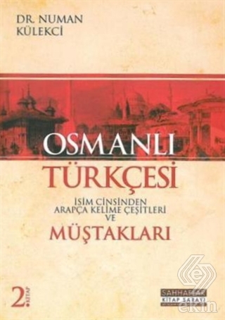 Osmanlı Türkçesi Müştakları - İsim Cinsinden Arapç