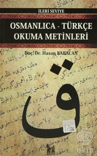 Osmanlıca-Türkçe Okuma Metinleri - İleri Seviye-1