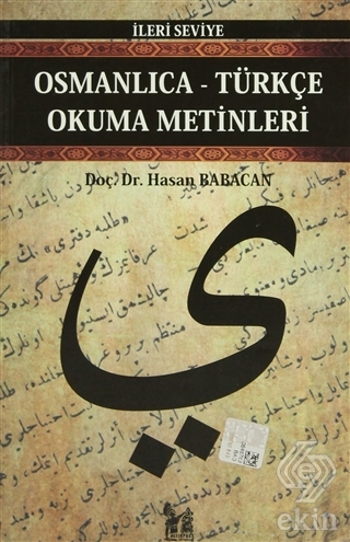Osmanlıca-Türkçe Okuma Metinleri - İleri Seviye-6