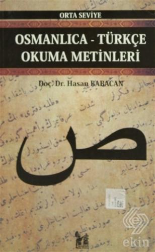Osmanlıca-Türkçe Okuma Metinleri - Orta Seviye-6