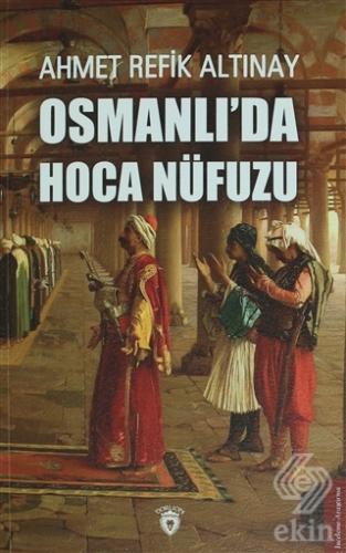 Osmanlı'da Hoca Nüfuzu
