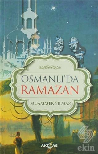 Osmanlı\'da Ramazan