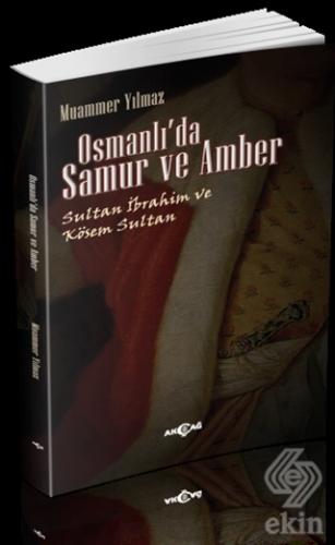 Osmanlı\'da Samur ve Amber