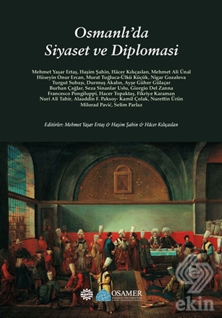 Osmanlı\'da Siyaset ve Diplomasi