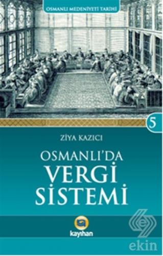 Osmanlı\'da Vergi Sistemi