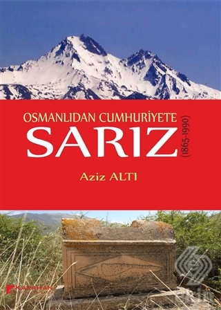 Osmanlıdan Cumhuriyete Sarız