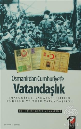 Osmanlı\'dan Cumhuriyet\'e Vatandaşlık