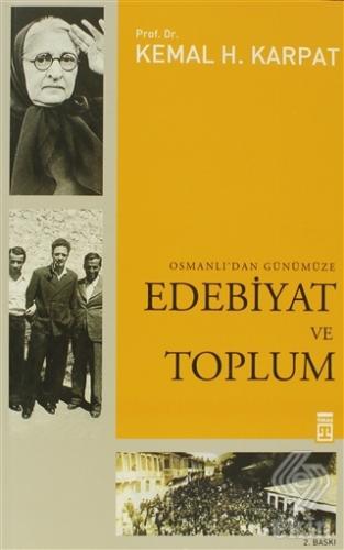 Osmanlı\'dan Günümüze Edebiyat ve Toplum