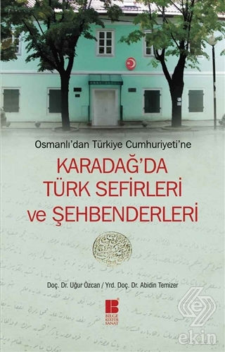 Osmanlı\'dan Türkiye Cumhuriyeti\'ne Karadağ\'da Tür