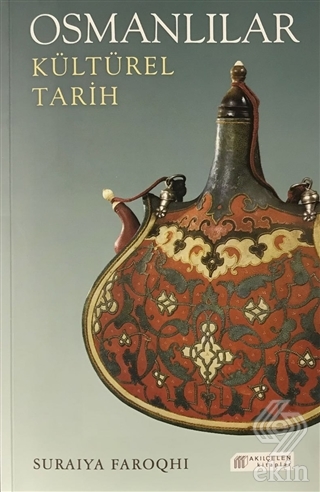 Osmanlılar: Kültürel Tarih