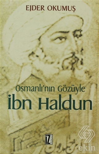 Osmanlı\'nın Gözüyle İbn Haldun