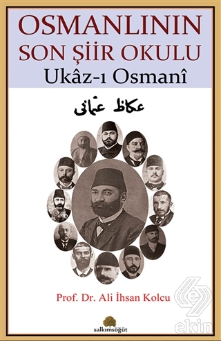 Osmanlının Son Şiir Okulu - Ukaz-ı Osmani