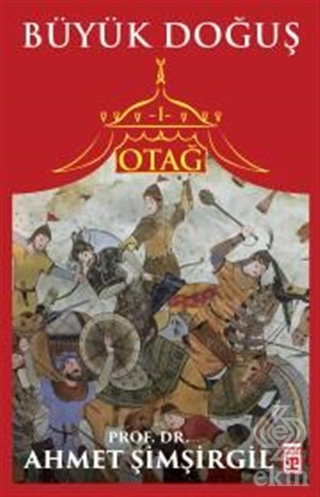 Büyük Doğuş - Otağ 1