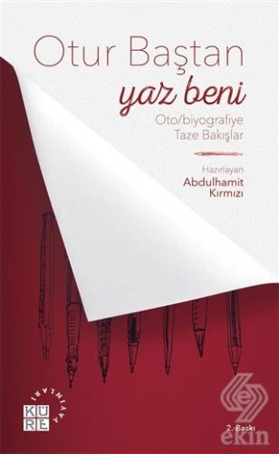 Otur Baştan Yaz Beni