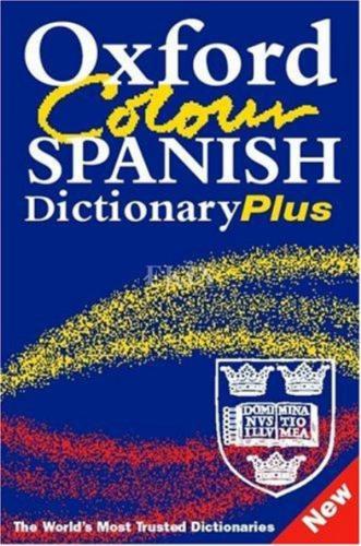 Oxford Colour Spanish Dictionary Plus