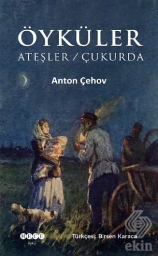 Öyküler: Ateşler - Çukurda