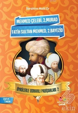 Öykülerle Osmanlı Padişahları - 2
