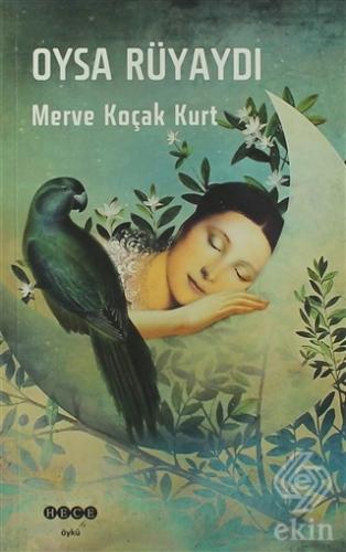 Oysa Rüyaydı