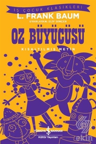 Oz Büyücüsü (Kısaltılmış Metin)