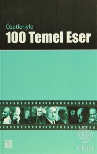 Özetleriyle 100 Temel Eser