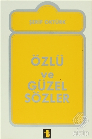 Özlü ve Güzel Sözler