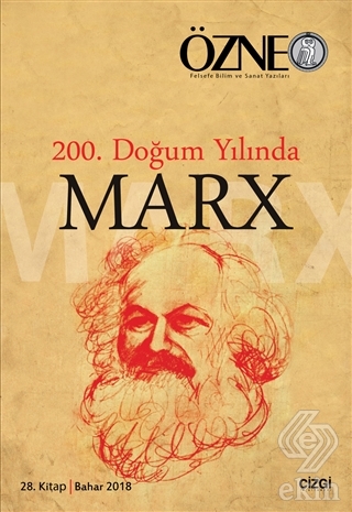Özne 28. Kitap - 200. Doğum Yılında Marx