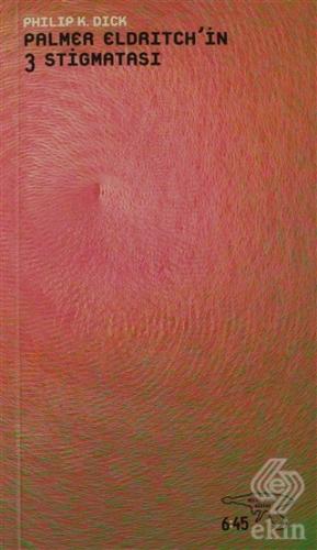 Palmer Eldritch\'in 3 Stigmatası