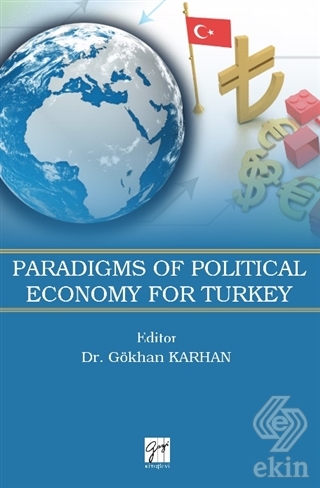 Paradigms of Political Economy For Turkey