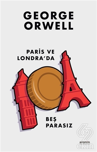 Paris ve Londra'da Beş Parasız