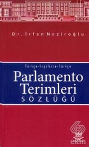 Parlamento Terimleri Sözlüğü Türkçe-İngilizce-Türk